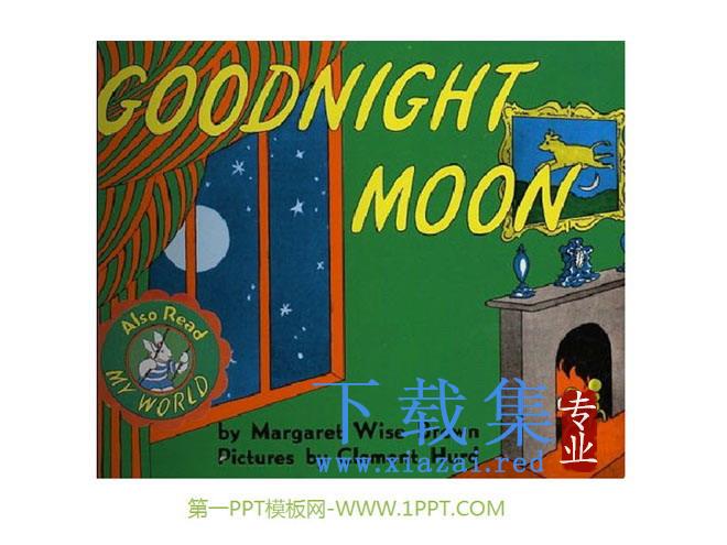 《晚安月亮》绘本故事PPT