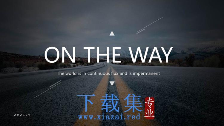 黑色图片杂志风《ON THE WAY》欧美PPT模板