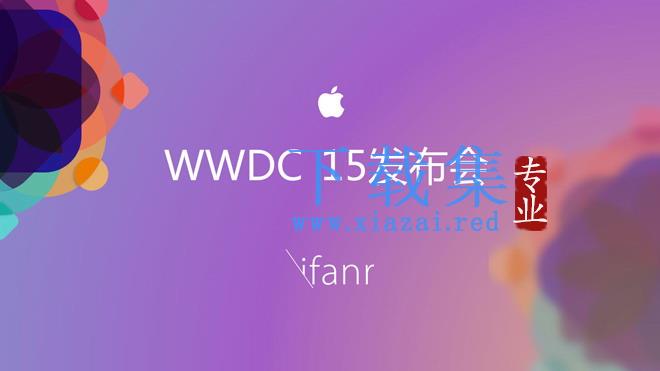 WWDC苹果发布会PPT动态版源文件下载